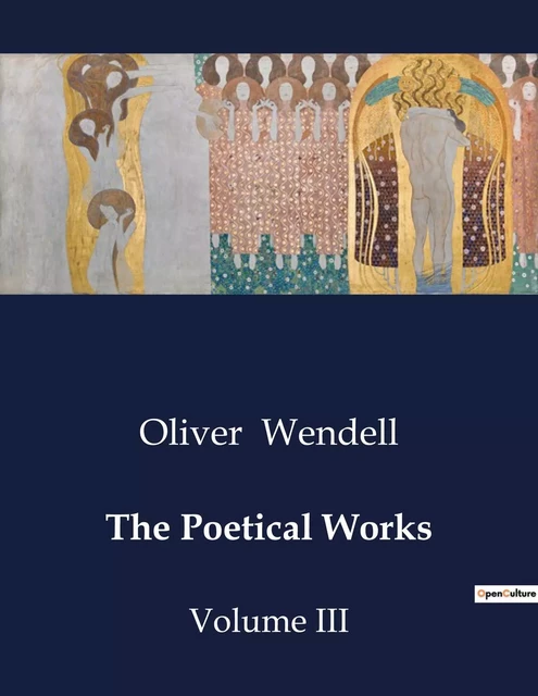 The Poetical Works - Oliver Wendell - CULTUREA