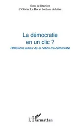 La démocratie en un clic ?