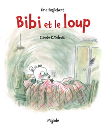 BIBI ET LE LOUP