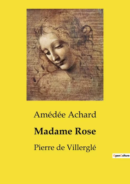 Madame Rose - Amédée Achard - CULTUREA