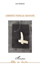 Liberté Feuille Banane