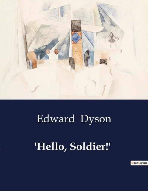 'Hello, Soldier!' - Edward Dyson - CULTUREA