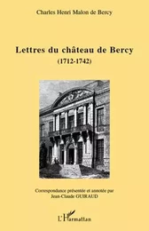 Lettres du château de Bercy (1712-1742)