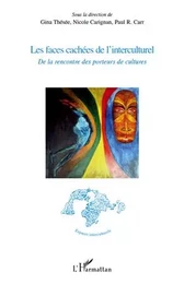 Les faces cachées de l'interculturel