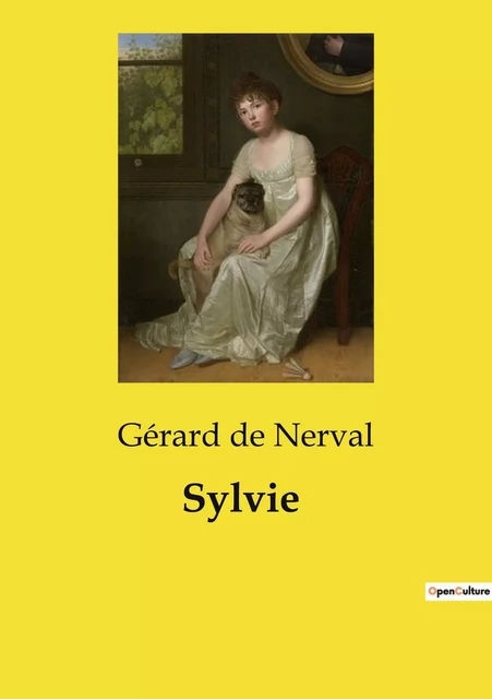 Sylvie - Gérard de Nerval - CULTUREA