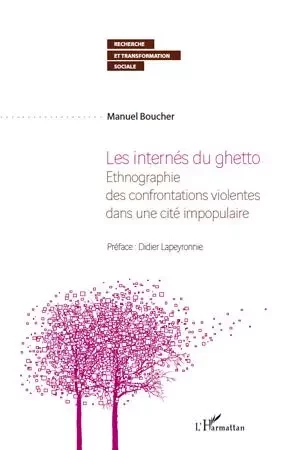 Les internés du ghetto - Manuel BOUCHER - Editions L'Harmattan