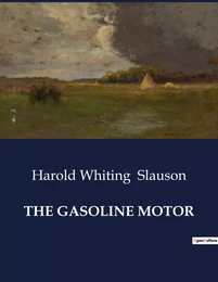 THE GASOLINE MOTOR