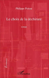 Le choix de la déchirure