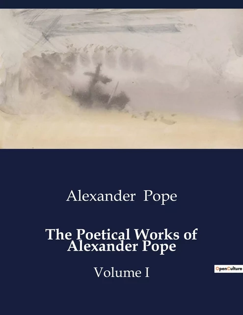 The Poetical Works of Alexander Pope - Alexander Pope - CULTUREA