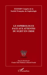 Le sophrologue face aux attentes du sujet en crise