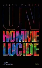 Un homme lucide