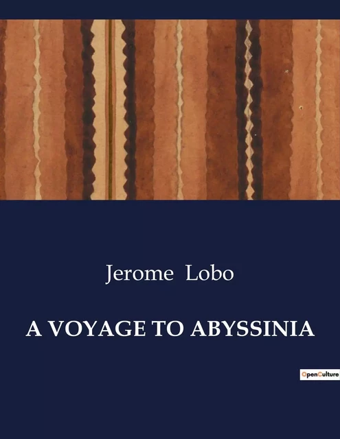 A VOYAGE TO ABYSSINIA - Jerome Lobo - CULTUREA