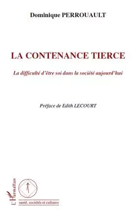 La contenance tierce - Dominique Perrouault - Editions L'Harmattan