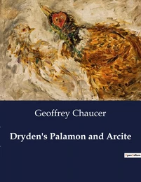 Dryden's Palamon and Arcite