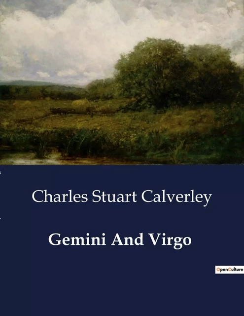 Gemini And Virgo - Charles Stuart Calverley - CULTUREA