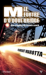 Le Meurtre d'O'Doul Bridge