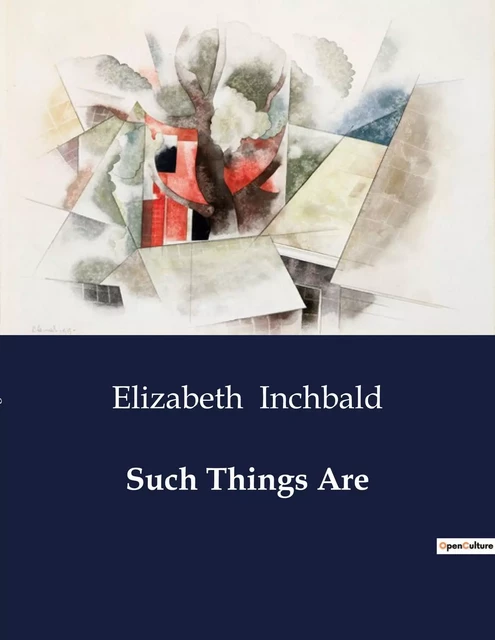 Such Things Are - Elizabeth Inchbald - CULTUREA