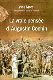 La vraie pensée d'Augustin Cochin