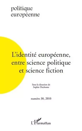 L'identité européenne entre science politique et science fiction -  - Editions L'Harmattan