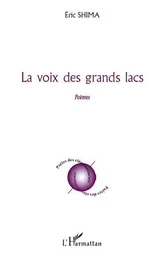 La voix des grands lacs