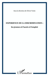 EXPERIENCE DE LA DISCRIMINATION :