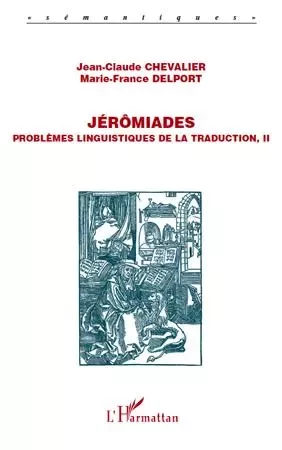 Jérômiades - Jean-Claude Chevalier, Marie-France Delport - Editions L'Harmattan