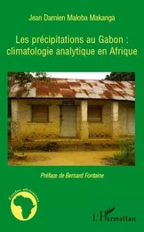 Les précipitations au Gabon : climatologie analytique en Afrique