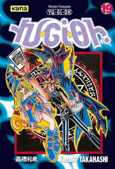 Yu-Gi-Oh ! - Tome 19 -  Kazuki Takahashi - KANA