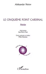 Le cinquième point cardinal