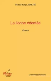 La lionne édentée