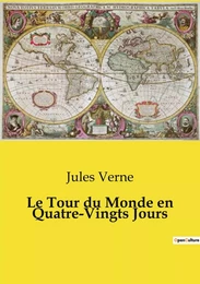 Le Tour du Monde en Quatre-Vingts Jours