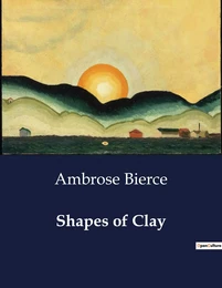 Shapes of Clay