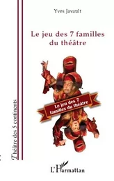 Le jeu des 7 familles du théâtre