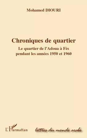 Chroniques de quartier - Mohamed Diouri - Editions L'Harmattan