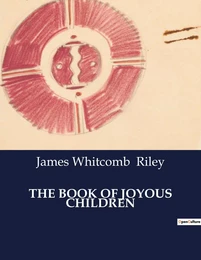 THE BOOK OF JOYOUS CHILDREN