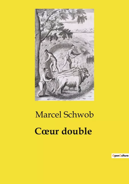 Coeur double - Marcel Schwob - CULTUREA