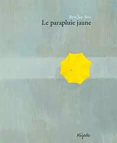 PARAPLUIE JAUNE - JAE-SOO RYU - MIJADE