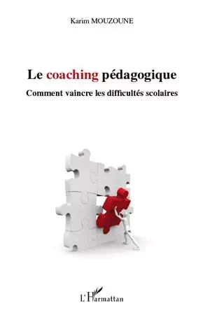 Le coaching pédagogique - Karim Mouzoune - Editions L'Harmattan