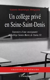 Un collège privé en Seine-Saint-Denis