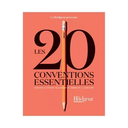 Les 20 Conventions Essentielles