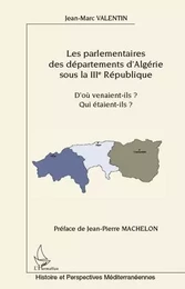 Les parlementaires des départements d'Algérie sous la IIIe République