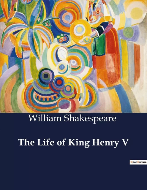 The Life of King Henry V - William Shakespeare - CULTUREA