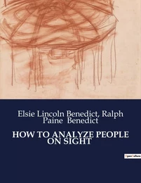 HOW TO ANALYZE PEOPLE ON SIGHT