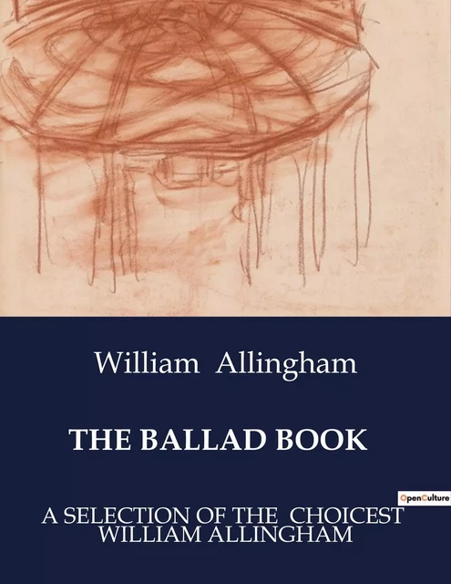 THE BALLAD BOOK - William Allingham - CULTUREA