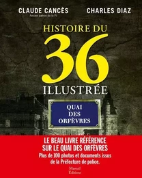 Histoire du 36 illustrée