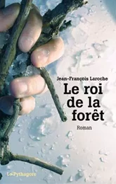 Roi de la forêt (Le)