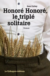 Honoré Honoré, le triplé solitaire