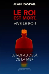 Le roi est mort, vive le roi !