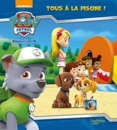 Pat' Patrouille - Tous à la piscine !