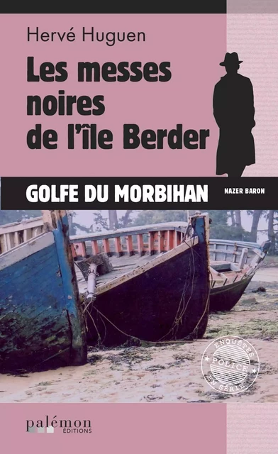 Les messes noires de l'île Berder - hervé huguen - PALEMON